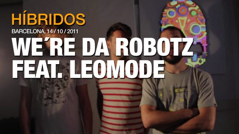 We´re da robotz feat. leomode
