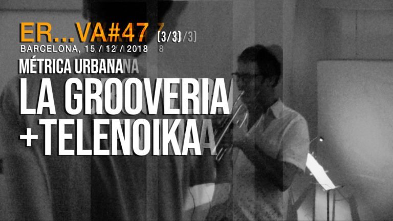 La Gooveria + Telenoika (Neokinok)